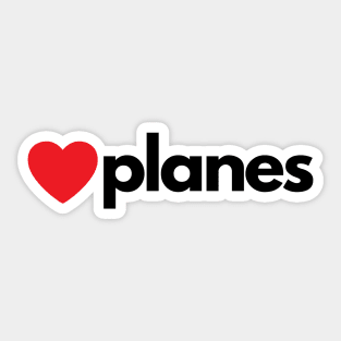 I Love Planes Sticker